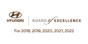 Hyundai Board of Excellence for 2018, 2019, 2020, 2021, 2022